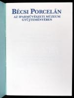 Varga Vera: Bécsi porcelán az Iparművészeti Múzeum gyűjteményében. Bp., 1986, Iparművészeti Múzeum,5...
