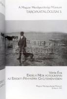 Vörös Éva: Erdélyi Mór fotográfiái az Eredeti Fényképek Gyűjteményében. Photographs by Mór Erdélyi i...