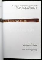 Sánta Ákos: Vadászfegyverek. Hunting firearms. A Magyar Mezőgazdasági Múzeum tárgykatalógusai 4. Bp....