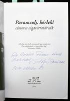 Parancsolj, kérlek! Címeres cigarettatárcák. Szerk.: Szaplonczay Polgár Marianne. [Budaörs], 2014, M...