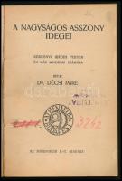 Décsi Imre: A nagyságos asszony idegei. Bp., é.n. Athenaeum. 106p. papírborítóval