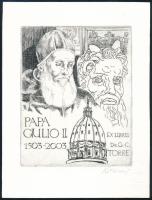 Kőhegyi Gyula (1933-): Ex libris dr. G. C. Torre, papa Giulio II. 1503-2003. Rézmetszet, rézkarc, papír, jelzett, 12,5x10 cm