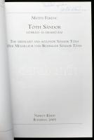 Matits Ferenc: Tóth Sándor Szobrász és éremművész. DEDIKÁLT! The medallist and sculptor Sándor Tóth....