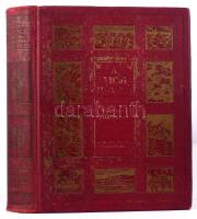 Pilch Jenő (szerk.): A világháború története. József királyi herceg tábornagy úr őfensége előszaváva...