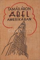 Tamási Áron: Ábel Amerikában. Bp., [1935], Genius, 248 p. Kiadói egészvászon-kötés, nagyrészt jó állapotban, kissé foltos borítóval.