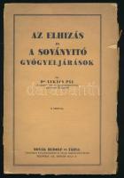 Lukács Pál: Az elhízás és soványító gyógyeljárások. Bp., [1932], Novák Rudolf és Társa, 125+(3) p. Kiadói papírkötés, sérült borítóval és gerinccel, foltos, felvágatlan példány.
