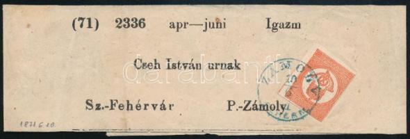 1871 Hírlapbélyeg sötétvörös színben teljes újságszalagon, nagyon korai kék "ZÁMOLY / FEHÉR M." bélyegzéssel / Dark red Newspaper stamp on complete wrapper, with very early blue "ZÁMOLY / FEHÉR M." postmark