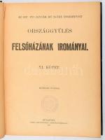 Az 1927. évi január hó 25-ére összehivott Országgyűlés Felsőházának irományai. XI. kötet. Bp., 1929, Pesti Könyvnyomda Rt., VIII+484 p. Aranyozott gerincű félvászon-kötésben, kissé viseltes borítóval, "Az Országgyűlés Felsőháza" bélyegzővel.
