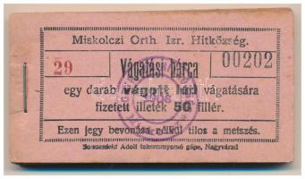 1908. Miskolc 50f "Miskolczi Orth. Izraelita Anyahitközség" vágatási jegy / értékjegy 1db vágott lúd vágatására (99x), közel teljes tömb "29 00202 - 29 00300" között T:AU, sarokhajlás, hajlott tömb