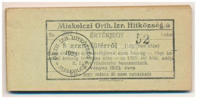 1925. Miskolc 8 aranyfillér "Miskolczi Orth. Izraelita Anyahitközség" vágatási jegy / értékjegy 1kg hús után (45x), "282 52 - 282 96" között T:AU, első darabon pici szakadás, utolsó ~5db XF
