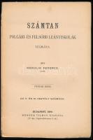 Mendlik Ferenc: Számtan polgári- és felsőbb leányiskolák számára. Ötödik rész. Az V. és VI. osztály ...