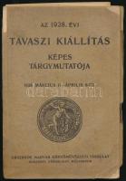 Az 1928. évi tavaszi kiállítás képes tárgymutatója. 1928 március 11 - április 9-ig. Bp., 1928, Orsz. Magy. Képzőművészeti Társulat, 52 p.+ 27 (kétoldalas, fekete-fehér reprodukciók) t. Kiadói papírkötés, sérült borítóval és gerinccel, két sérült, kijáró táblával, 5 tábla hiánnyal.