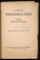 Az 1928. évi tavaszi kiállítás képes tárgymutatója. 1928 március 11 - április 9-ig. Bp., 1928, Orsz....