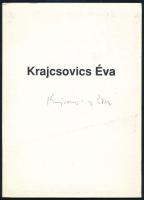 cca 1994 Krajcsovics Éva. A művész, Krajcsovics Éva (1947-) festőművész által ALÁÍRT példány. Kiadói papírmappában, 6 t.