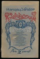 Hangay Sándor: Kékkönyve. III. köt. Bp., 1929, szerzői kiadás (Arany János-ny.), 2 sztl. lev.+ 191+(1) p. Kiadói papírkötés, kissé viseltes, sérült borítóval és gerinccel, felvágatlan lapokkal. (Ritka!)