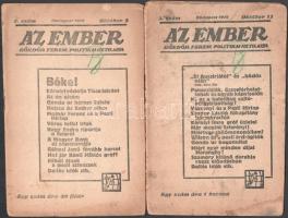 1918 Az Ember, Göndör Ferenc politikai hetilapja I. évf. 2. és 3. számai, Bp., 1918. okt. 8.-okt. 15. Kiadói tűzött papírkötés, viseltes állapotban, sérült, az egyik szám szétvált borítóval, helyenként foltokkal.