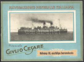 cca 1924 A Navigazione Generale Italiana társaság "Giulio Cesare" tengerjáró gőzhajó III. osztályának bemutatása magyar nyelven, valószínűleg kivándorlóknak készítve, képekkel illusztrálva, jó állapotban, 16p