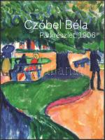 Molnos Péter: Czóbel Béla: Parkrészlet, 1906. Bp., 2023,, Kieselbach Galéria, 23+1 p. Kiadói papírkötések, jó állapotban.