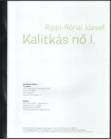 Rippl-Rónai József: Kalitkás nő I. Kutatás: Rieder Gábor. Bp., 2023,, Kieselbach Galéria,33+3 p. Kia...