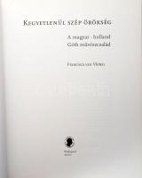 Francisca van Vloten: Kegyetlenül szép örökség. A magyar-holland Góth művészcsalád története. Ford.:...