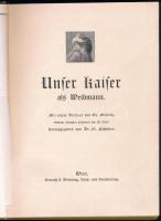 Unser Kaiser als Weidmann. Eine Festgabe zum 80. Geburtstage Seiner Maiestät. Wien, Gerlach &amp...