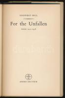 Hill, Geoffrey: For the Unfallen. Poems 1952-1958. DEDIKÁLT! 1959, André Deutsch. Kiadói kartonált k...