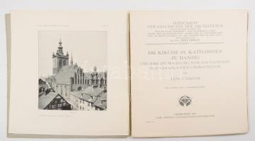 Ernst Gaehn: Die Kirche St. Katharinen zu Danzig und ihre Entwicklung vom polygonalen zum geradlinig...