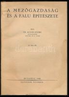 Dr. Kotsis Endre: A mezőgazdaság és a falu építészete. Bp.,1948, "Pátria". 3. kiadás. Kiad...
