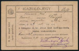 1915 Bp., M. kir. állami felső építő ipariskola igazolójegye hallgató felvételéről