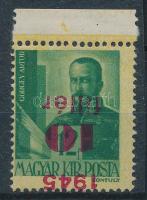 1945 Kisegítő IV. 10f/12f ívszéli bélyeg fordított felülnyomattal, Leitold vizsgálójellel / Mi 780 with inverted overprint, sign: Leitold
