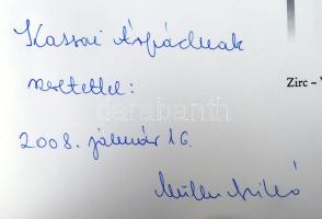 Müller Anikó: A régi Zirc képeslapokon - Zirc anno. Dedikált! . Kiadói kartonált papírkötésben Új ál...