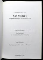 Kőszegfalviné Pajor Klára: Vas megye települései képes levelezőlapokon. Szombathely, 1999, Kovácsné ...