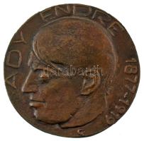 DN "Ady Endre 1877-1919 / Csodák Esztendeje S engem elhagynak már azok is akik eddig szívvel szerettek" kétoldalas, öntött, bronz emlékérem Szign.: ismeretlen (74mm) T:AU
