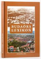 Grósz András Filipszky István: Budaörs lexikon (Budaörs története a kezdetektől napjainkig) Kiadói, kartonált papírkötésben 199p.