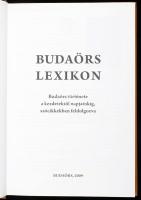 Grósz András Filipszky István: Budaörs lexikon (Budaörs története a kezdetektől napjainkig) Kiadói, ...