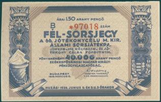 1936 március 15. Fél-sorsjegy a 66. jótékonycélú Állami sorsjátékra