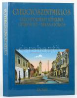 Vofkori György: Gyergyószentmiklós. Várostörténet képekben. Gyilkos-tó. Békás-szoros. Kolozsvár, 2004, Polis. 255p. Kiadói kartonált papírkötés, kiadói papír védőborítóban, jó állapotban.