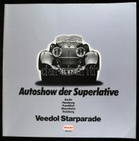 Autoshow der Superlative. Berlin, Hamburg, Frankfurt, Mannheim, Duisburg. Veedol Starparade. Hamburg, 1982, Veedol, 95+3 p. Német nyelven. Gazdag képanyaggal illusztrált. Kiadói papírkötés.