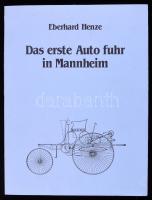 Eberhard Henze: Das erste Auto fuhr in Mannheim. Mannheim, 1986, Quadrate. Német nyelven. Fekete-fehér képekkel illusztrált. Kiadói papírkötés.