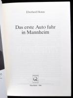 Eberhard Henze: Das erste Auto fuhr in Mannheim. Mannheim, 1986, Quadrate. Német nyelven. Fekete-feh...