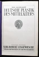 Max Sauerlandt: Deutsche Plastik des Mittelatlers. Die Blauen Bücher. Königstein im Taunus - Leipzig...