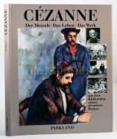 Joan Minguet: Cézanne. Stuttgart,én,Parkland. Német nyelven. Gazdag képanyaggal illusztrált. Kiadói kartonált papírkötés, kiadói papír védőborítóban.