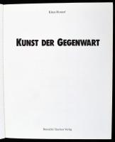 Klaus Honnef: Kunst der Gegenwart. [Köln],1990,Taschen. Német nyelven.Gazdag képanyaggal illusztrált...