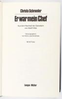 Christa Schroeder: Er war mein Chef. Aus dem Nachlaß der Sekretärin von Adolf Hitler. München-Wien, ...