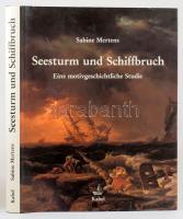 Sabine Mertens: Seesturm und Schiffbruch. Eine motivgeschichtliche Studie. Schriften des Deutschen Schiffahrtsmuseums Band 16. Hamburg, 1987, Ernst Kabel. Német nyelven. Gazdag képanyaggal illusztrált. Kiadói egészvászon-kötés, kiadói papír védőborítóban.