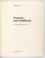 Sabine Mertens: Seesturm und Schiffbruch. Eine motivgeschichtliche Studie. Schriften des Deutschen S...
