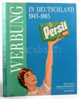 Michael Kriegeskorte: Werbung in Deutschland 1945-1965. Die Nachkriegszeit im Spiegel ihr Anzeigen. Köln,1992,DuMont. Német nyelven. Gazdag képanyaggal illusztrált. Kiadói kartonált papírkötés, foltos kiadói papír védőborítóban.