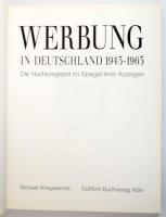 Michael Kriegeskorte: Werbung in Deutschland 1945-1965. Die Nachkriegszeit im Spiegel ihr Anzeigen. ...
