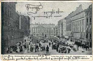 1901 Wien, Vienna, Bécs; Alt-Wien, Mehlmarkt (Neuer Markt). Verlag Emil Storch / market (EM)