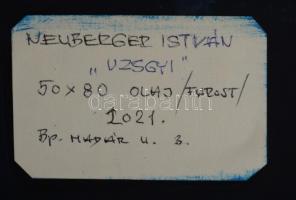 Neuberger István (1953-): "Uzsgyi", 2021. Olaj, farost. Jelezve jobbra lent: Neuberger 21....